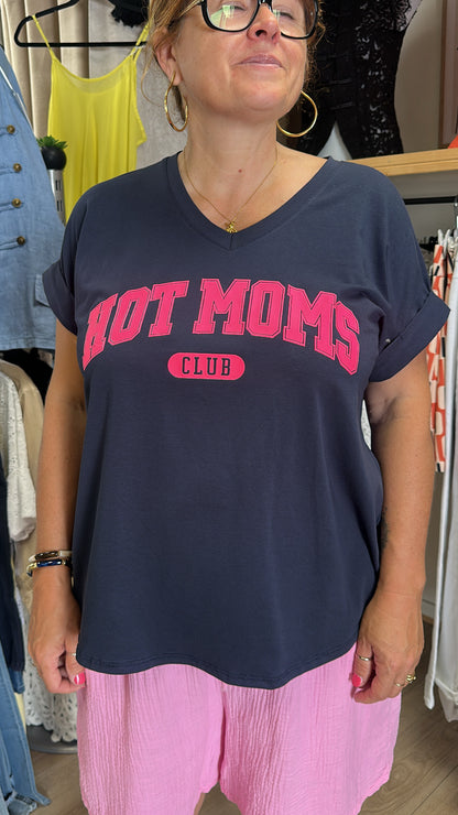 T shirt " HOT MOM CLUB "