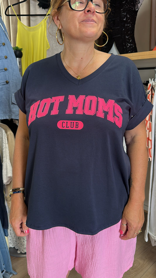 T shirt " HOT MOM CLUB "